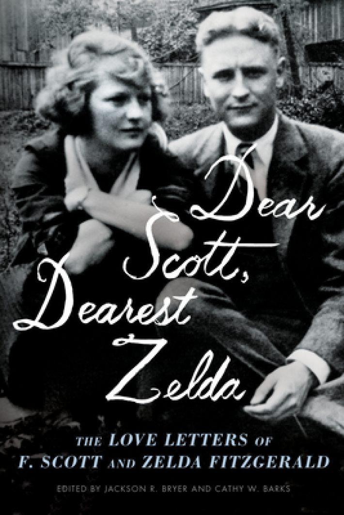 Dear Scott, Dearest Zelda Dear Scott, Dearest Zelda