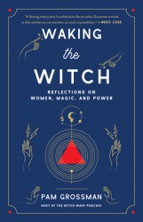 Waking the Witch