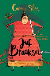 Juf Braaksel en de magische ring