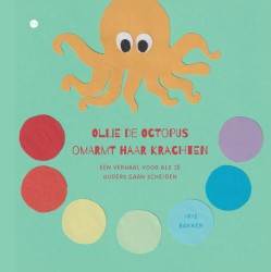 Ollie de octopus omarmt haar krachten