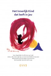 Het Innerlijk Kind leeft in mij