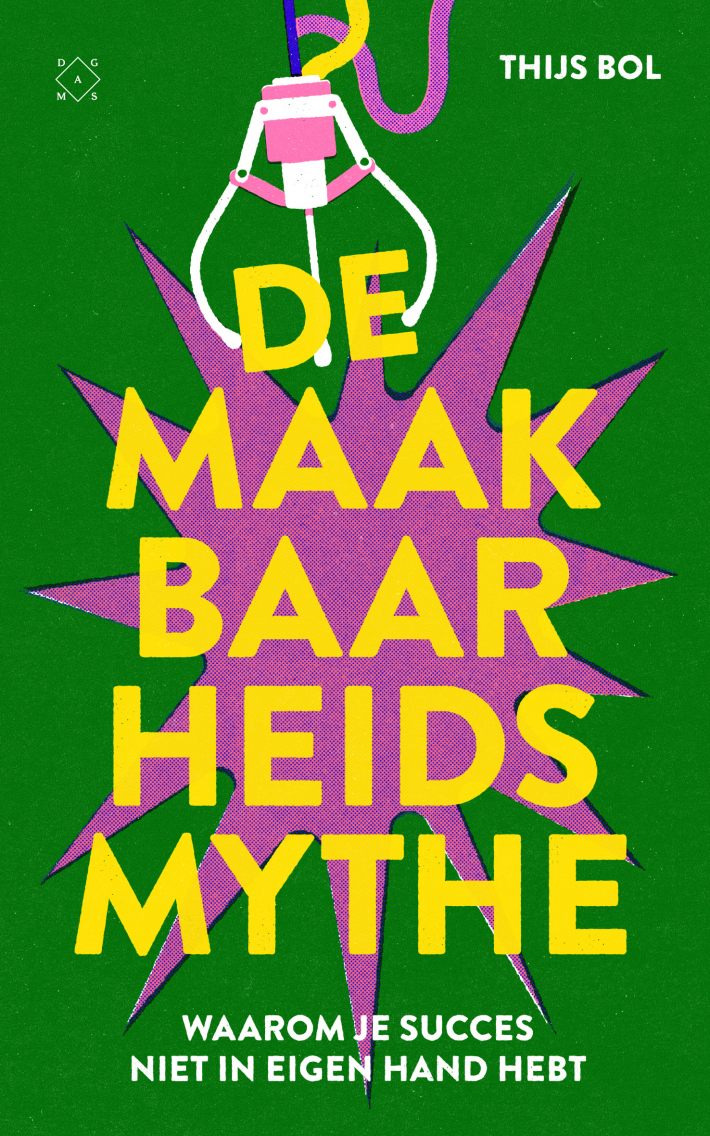 De maakbaarheidsmythe De maakbaarheidsmythe