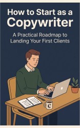 How to Start as a Copywriter