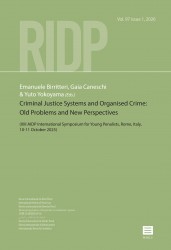 Criminal Justice Systems and Organised Crime: Old Problems and New Perspectives