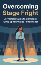 Overcoming Stage Fright