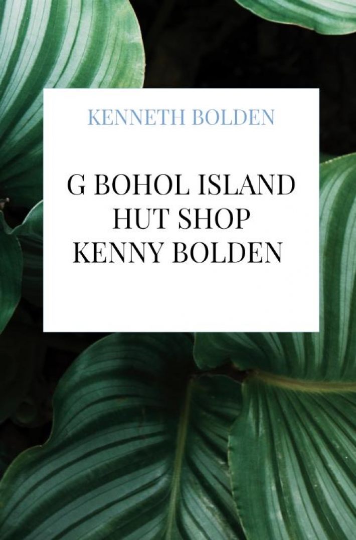 G Bohol Island Hut Shop Kenny Bolden