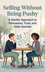 Selling Without Being Pushy
