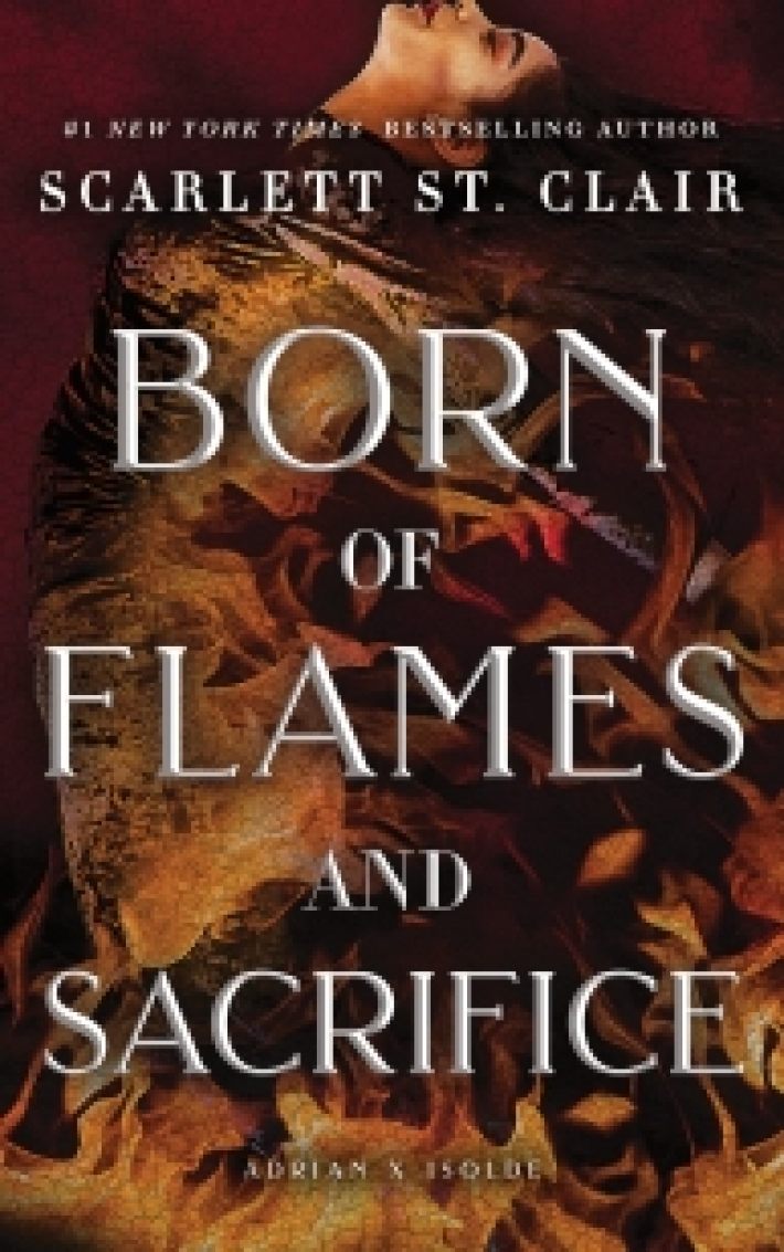 Born of Flames and Sacrifice Born of Flames and Sacrifice