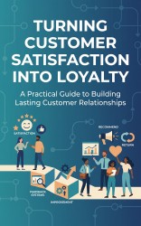Turning Customer Satisfaction into Loyalty