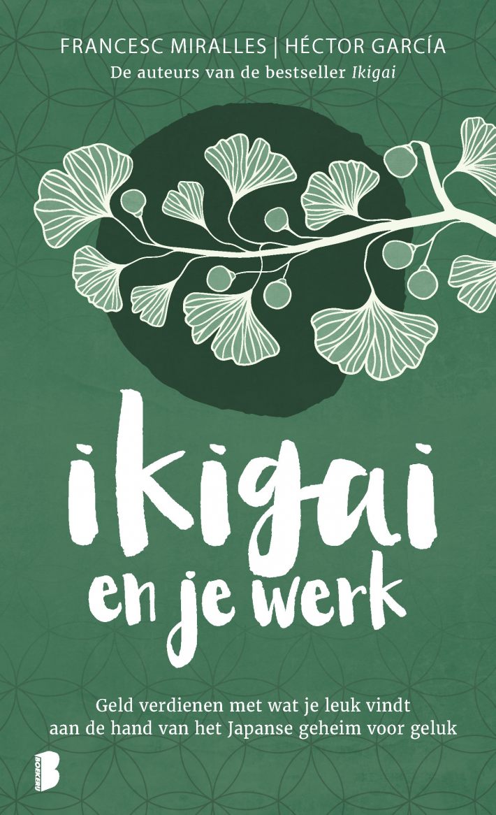 Ikigai en je werk • Ikigai en je werk Ikigai en je werk • Ikigai en je werk