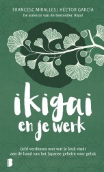 Ikigai en je werk &bullet; Ikigai en je werk