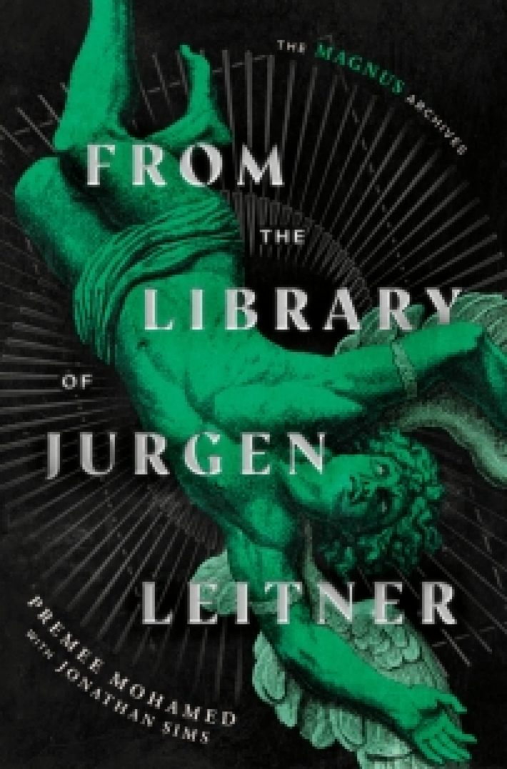 From the Library of Jurgen Leitner (The Magnus Archives) From the Library of Jurgen Leitner (The Magnus Archives)