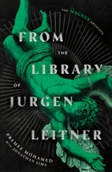 From the Library of Jurgen Leitner (The Magnus Archives) From the Library of Jurgen Leitner (The Magnus Archives)