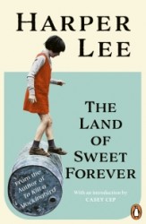The Land of Sweet Forever The Land of Sweet Forever