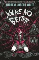 You're No Better