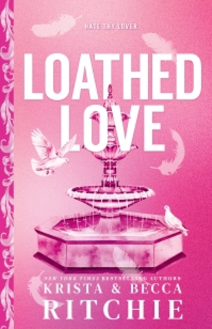 Loathed Love