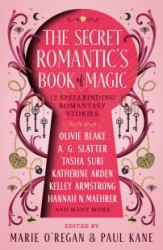 The secret romantic's book of magic The secret romantic's book of magic