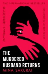 The murdered husband returns