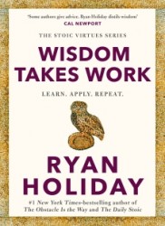 Wisdom Takes Work Wisdom Takes Work