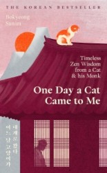One Day a Cat Came to Me One Day a Cat Came to Me