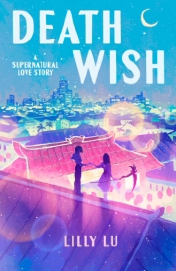 Death Wish: A Supernatural Love Story