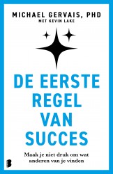 De eerste regel van succes