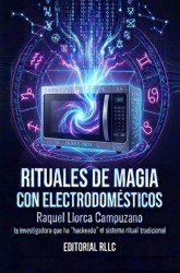 Rituales de Magia con Electrodomésticos