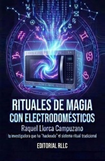 Rituales de Magia con Electrodomésticos