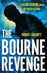 Robert Ludlum's™ The Bourne Revenge Robert Ludlum's™ The Bourne Revenge