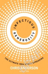 Infectious Generosity Infectious Generosity