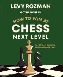 How to Win at Chess, Next Level How to Win at Chess, Next Level