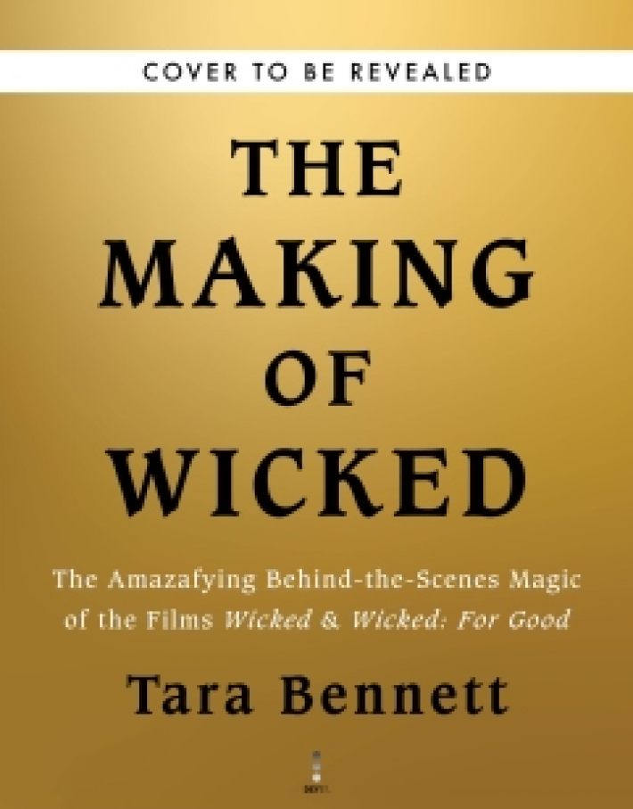 The Making of Wicked