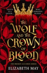 The Wolf and the Crown of Blood The Wolf and the Crown of Blood