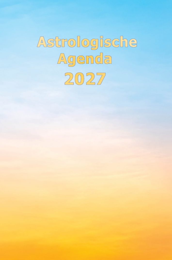 Astrologische Agenda 2027 Ringband • Astrologische Agenda 2027 (hardcover) Astrologische Agenda 2027 Ringband • Astrologische Agenda 2027 (hardcover)