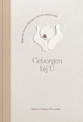Geborgen bij U