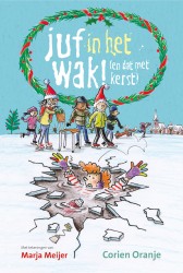 Juf in het wak! (en dat met kerst)