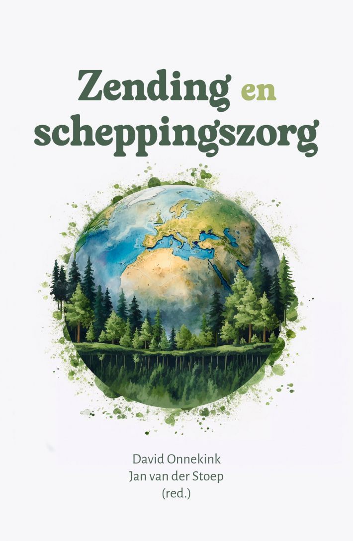 Zending en scheppingszorg &bullet; Zending en scheppingszorg