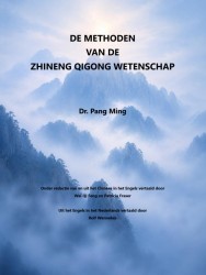 De methoden van de Zhineng Qigong-wetenschap