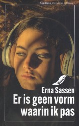 Er is geen vorm waarin ik pas