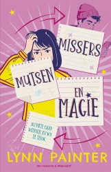 Missers, mutsen en magie &bullet; Missers, mutsen en magie