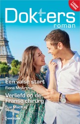 Een valse start / Verliefd op de Franse chirurg