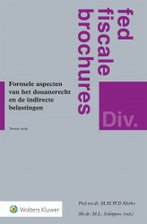 Formele aspecten van het douanerecht en de indirecte belastingen &bullet; Formele aspecten van het douanerecht en de indirecte belastingen