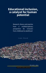 Educational inclusion, a catalyst for human potential Educational inclusion, a catalyst for human potential