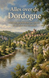 Alles over de Dordogne