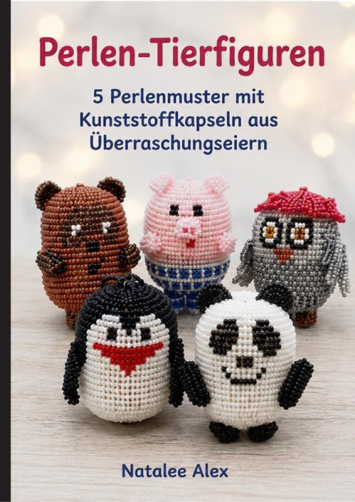 5 niedliche Tiere aus Perlen