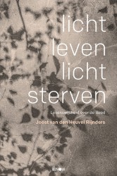 Licht leven, licht sterven