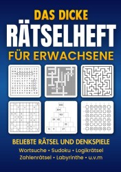 Das dicke Rätselheft für Erwachsene: