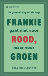 Frankie gaat niet voor rood, maar voor groen