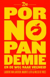 De pornopandemie • De pornopandemie De pornopandemie • De pornopandemie