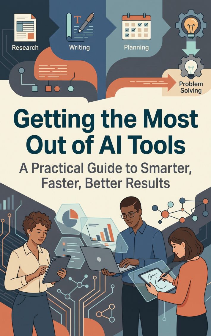 Getting the Most Out of AI Tools
